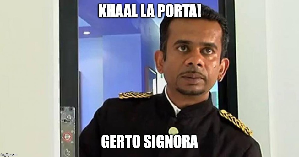 KHAAL LA PORTA! GERTO SIGNORA | made w/ Imgflip meme maker