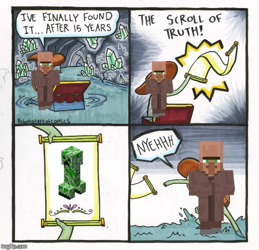The Scroll Of Truth Meme | image tagged in memes,the scroll of truth | made w/ Imgflip meme maker