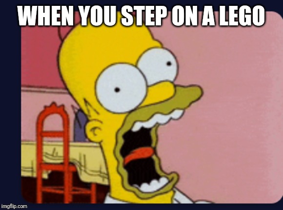 Life for me | WHEN YOU STEP ON A LEGO | image tagged in ouch,stepping on a lego | made w/ Imgflip meme maker