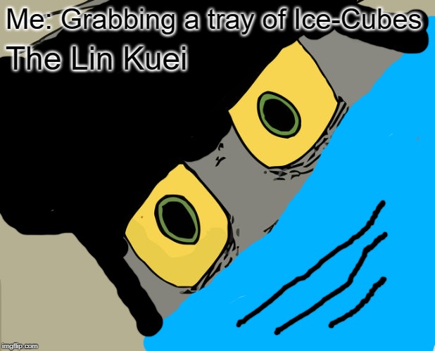 Unsettled Tom Meme | Me: Grabbing a tray of Ice-Cubes; The Lin Kuei | image tagged in memes,unsettled tom | made w/ Imgflip meme maker
