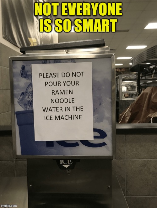 NOT EVERYONE IS SO SMART | made w/ Imgflip meme maker