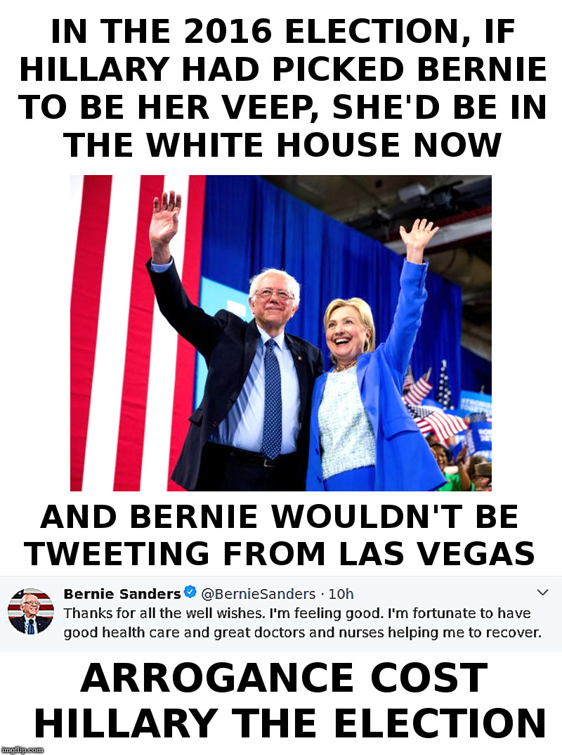 If Hillary Had Picked Bernie | image tagged in hillary,bernie,election 2016 | made w/ Imgflip meme maker