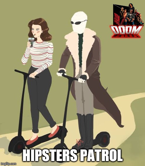 HIPSTERS PATROL | made w/ Imgflip meme maker