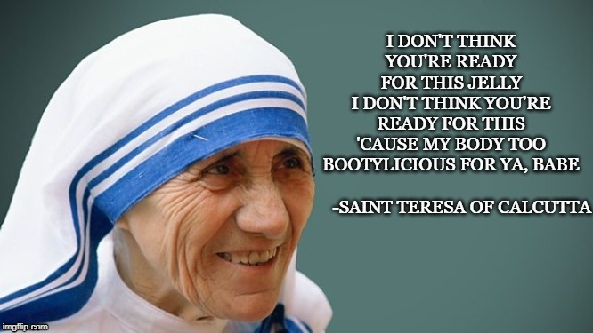 Mother Teresa Quote | image tagged in quotes,inspirational quote | made w/ Imgflip meme maker