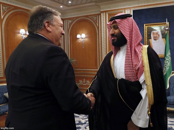 Pompeo and MBS | image tagged in pompeo and mbs | made w/ Imgflip meme maker