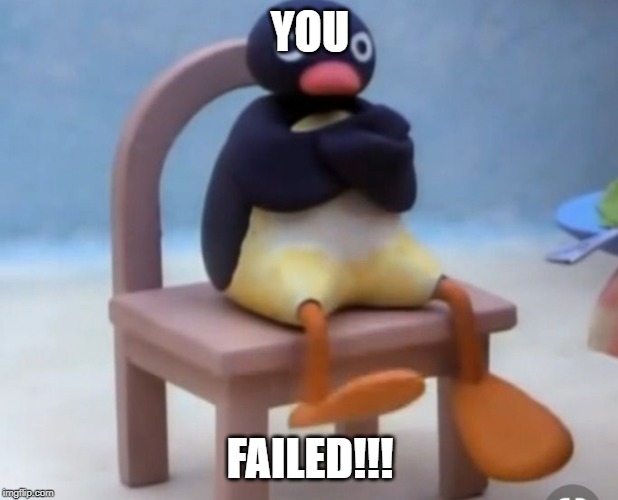 konata! you failed!!! | YOU; FAILED!!! | image tagged in angry pingu,hentai,happy tree friends | made w/ Imgflip meme maker