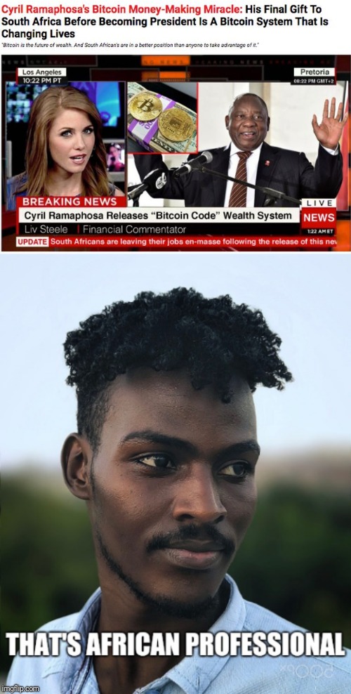 New Template (Aftican Professional). Btw pretty sure this story is fake news. | image tagged in african professional,africa,lol,professional,funny memes,fake news | made w/ Imgflip meme maker