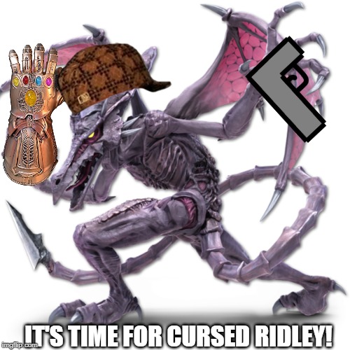 Cursed Ridley | IT'S TIME FOR CURSED RIDLEY! | image tagged in super smash bros,cursed image | made w/ Imgflip meme maker