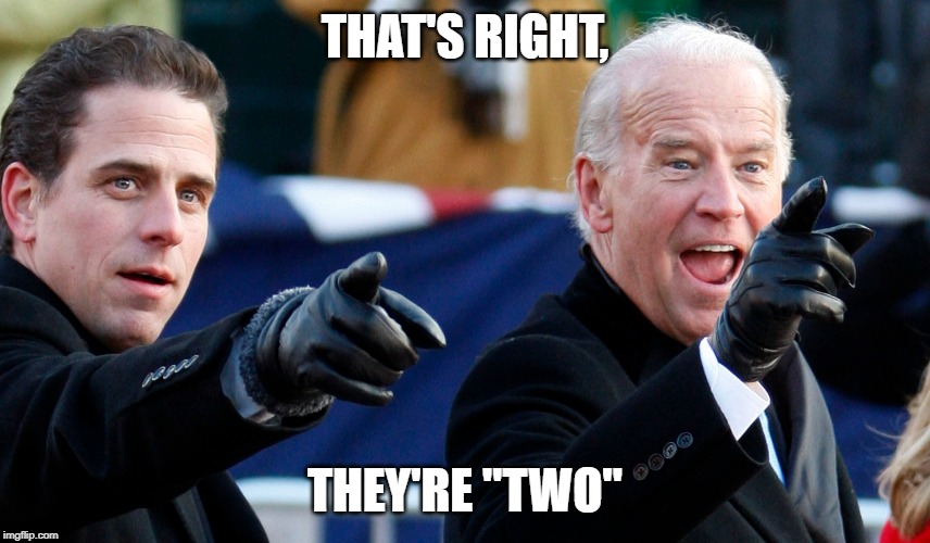 THAT'S RIGHT, THEY'RE "TWO" | made w/ Imgflip meme maker