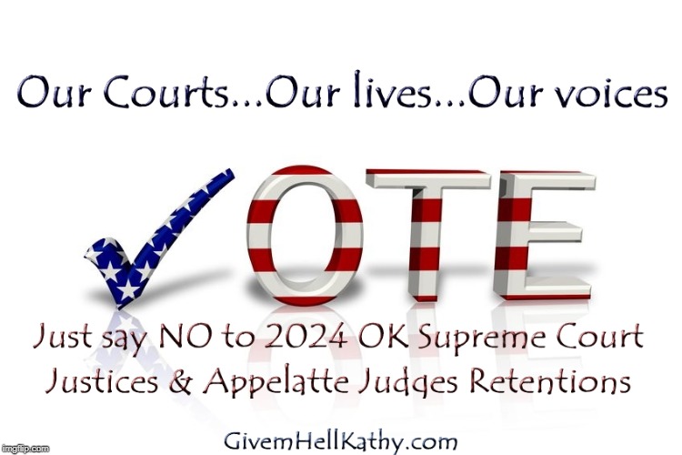 #Just_say_NO_to_2024 | image tagged in oklahoma,court,supreme court,corruption | made w/ Imgflip meme maker