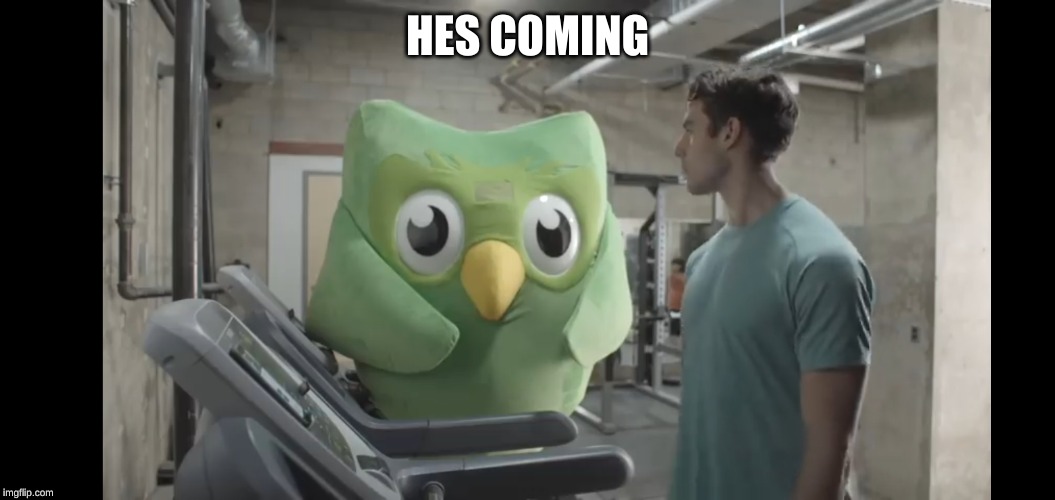 At the gym | HES COMING | image tagged in at the gym | made w/ Imgflip meme maker