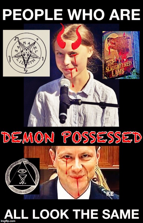 Greta The Demon | image tagged in greta thunberg,greta thunberg how dare you,greta,peter strzok,demons,demonic | made w/ Imgflip meme maker