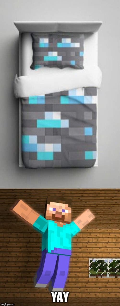diamond ore bed | YAY | image tagged in minecraft | made w/ Imgflip meme maker