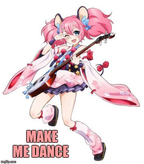 MAKE ME DANCE | made w/ Imgflip meme maker