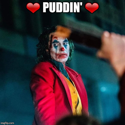 ❤ PUDDIN' ❤ | made w/ Imgflip meme maker