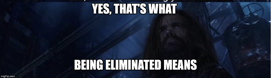 yes-that-s-what-kill-you-means-imgflip