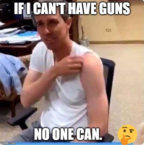 Beto shows off his lack of guns in an effort to buttress his gun confiscation effort. | IF I CAN'T HAVE GUNS; NO ONE CAN. | image tagged in gun control,beto,politics,political meme | made w/ Imgflip meme maker