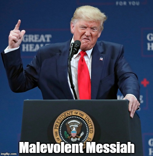 Malevolent Messiah | made w/ Imgflip meme maker