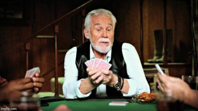 Kenny Rogers playing cards | image tagged in kenny rogers playing cards | made w/ Imgflip meme maker