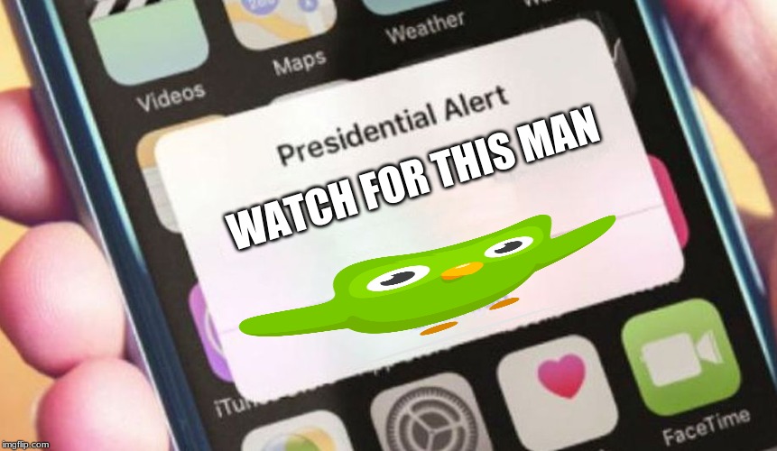 Presidential Alert Meme | WATCH FOR THIS MAN | image tagged in memes,presidential alert | made w/ Imgflip meme maker