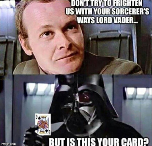 ;) | image tagged in darth vader,funny,memes | made w/ Imgflip meme maker