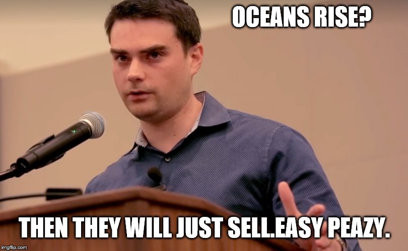 In the name | OCEANS RISE? THEN THEY WILL JUST SELL.EASY PEAZY. | image tagged in in the name | made w/ Imgflip meme maker