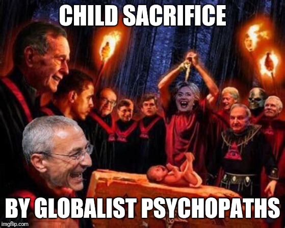 Satanic child killing globalist psychopaths |  CHILD SACRIFICE; BY GLOBALIST PSYCHOPATHS | image tagged in pedovores,satanic globalists,psychopaths,child sacrifice,deepstate | made w/ Imgflip meme maker