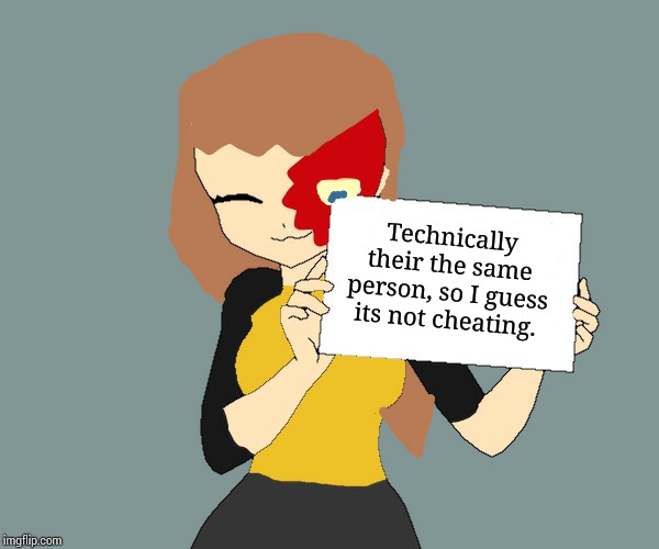Blaze the Blaziken holding a sign | Technically their the same person, so I guess its not cheating. | image tagged in blaze the blaziken holding a sign | made w/ Imgflip meme maker