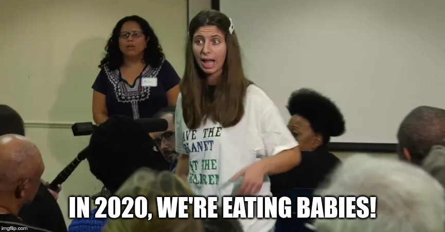 IN 2020, WE'RE EATING BABIES! | made w/ Imgflip meme maker