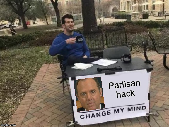 Change My Mind Meme | Partisan hack | image tagged in memes,change my mind | made w/ Imgflip meme maker