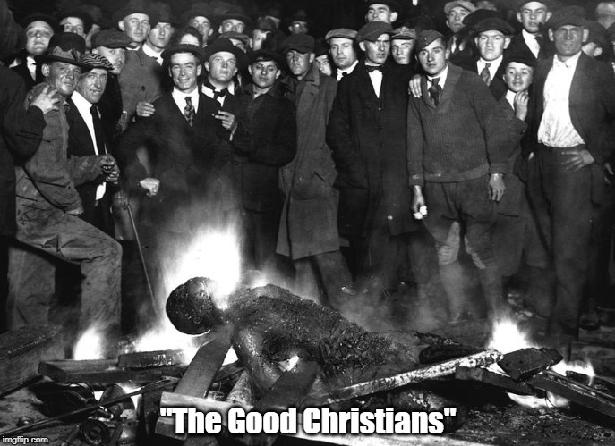 "The Good Christians" | made w/ Imgflip meme maker