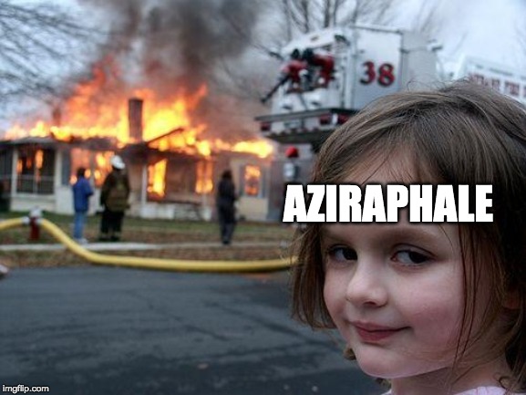 Disaster Girl | AZIRAPHALE | image tagged in memes,disaster girl | made w/ Imgflip meme maker