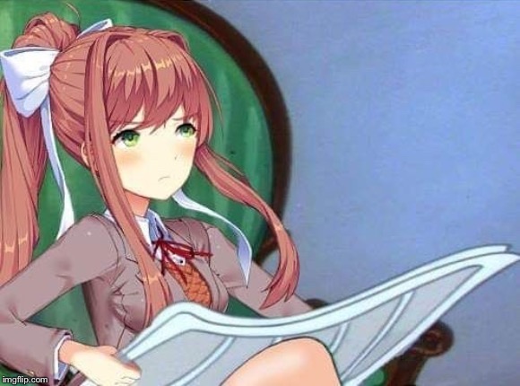 Newspaper Monika | image tagged in newspaper monika | made w/ Imgflip meme maker