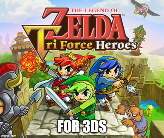 FOR 3DS | made w/ Imgflip meme maker