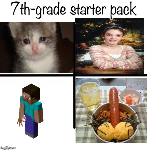 Oh sh--I left the stove on | 7th-grade starter pack | image tagged in memes,blank starter pack | made w/ Imgflip meme maker