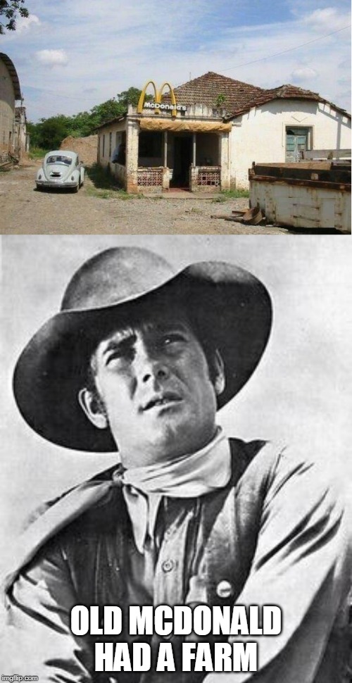 MCDONALDS IN MEXICO? | OLD MCDONALD HAD A FARM | image tagged in mcdonalds | made w/ Imgflip meme maker
