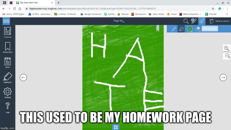 THIS USED TO BE MY HOMEWORK PAGE | made w/ Imgflip meme maker