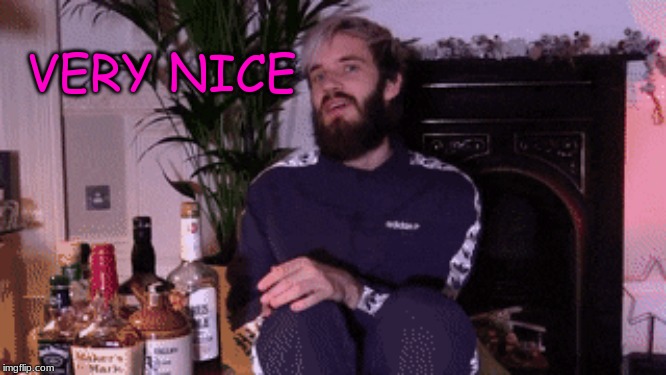 VERY NICE | made w/ Imgflip meme maker