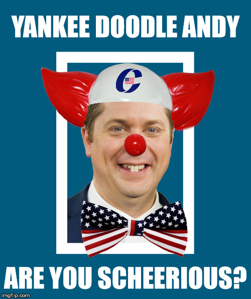 Yankee Doodle Andy - R U Scheerious? | YANKEE DOODLE ANDY; ARE YOU SCHEERIOUS? | image tagged in andrew scheer,canada,conservative,politics,bozo,yankee doodle andy | made w/ Imgflip meme maker