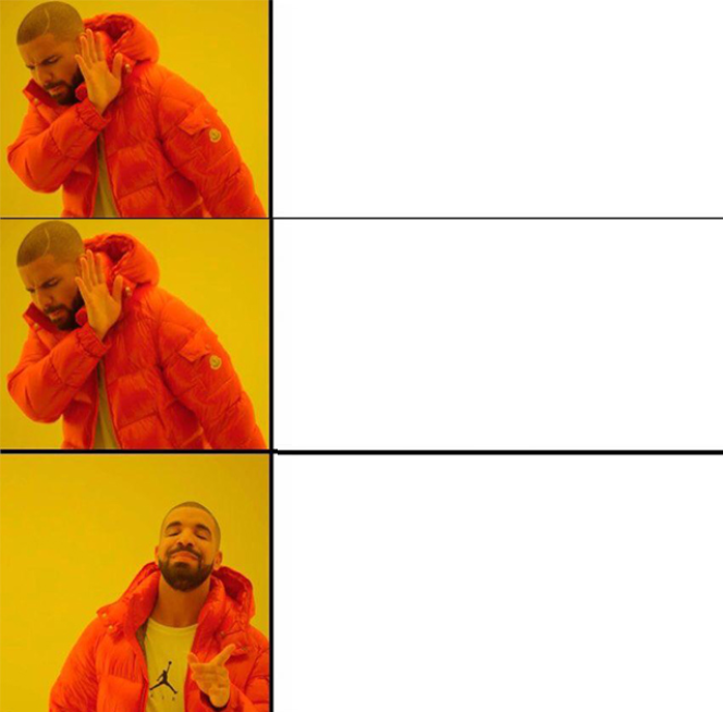 High Quality DRAKE Blank Meme Template