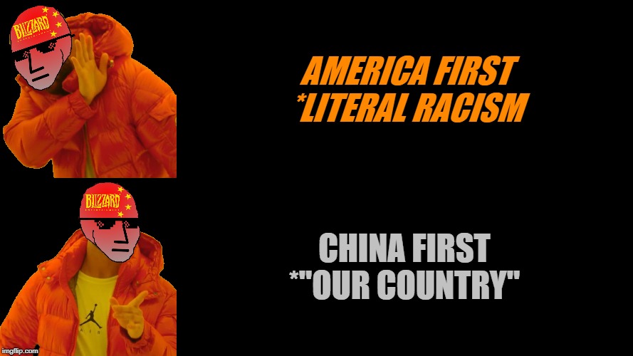 Drake Dark | AMERICA FIRST
*LITERAL RACISM; CHINA FIRST
*"OUR COUNTRY" | image tagged in drake dark | made w/ Imgflip meme maker