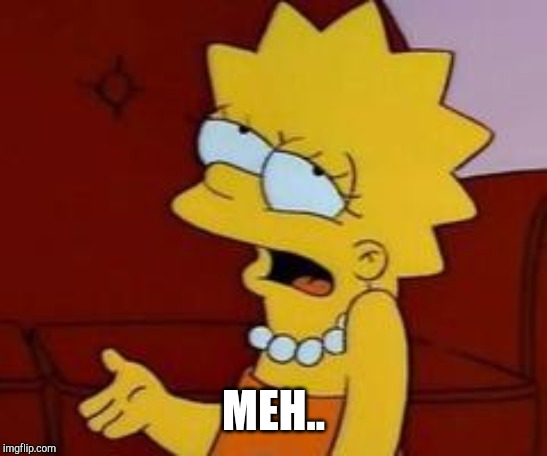Meh | MEH.. | image tagged in meh | made w/ Imgflip meme maker