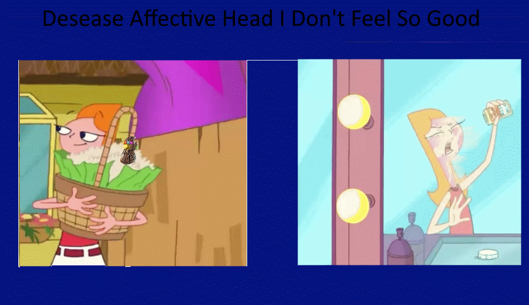 Desease Affective Head I Don't Feel So Good Blank Meme Template