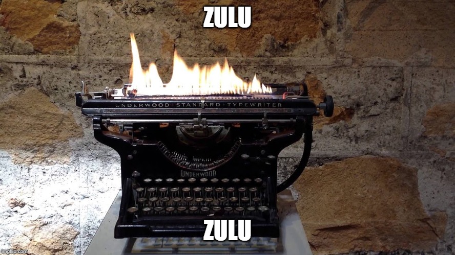 ZULU ZULU | made w/ Imgflip meme maker