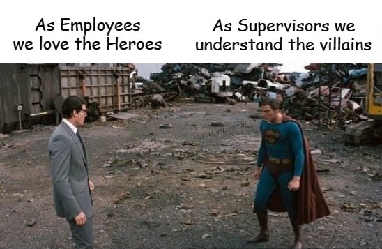 Employees Love Heroes Supervisors Understands Villains Blank Meme Template