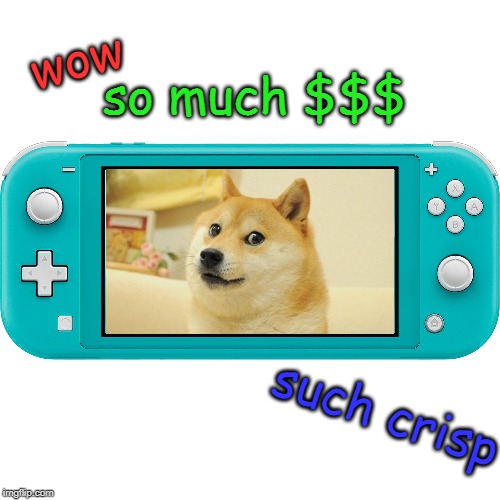 Nintendo BLANK | wow; so much $$$; such crisp | image tagged in nintendo blank | made w/ Imgflip meme maker