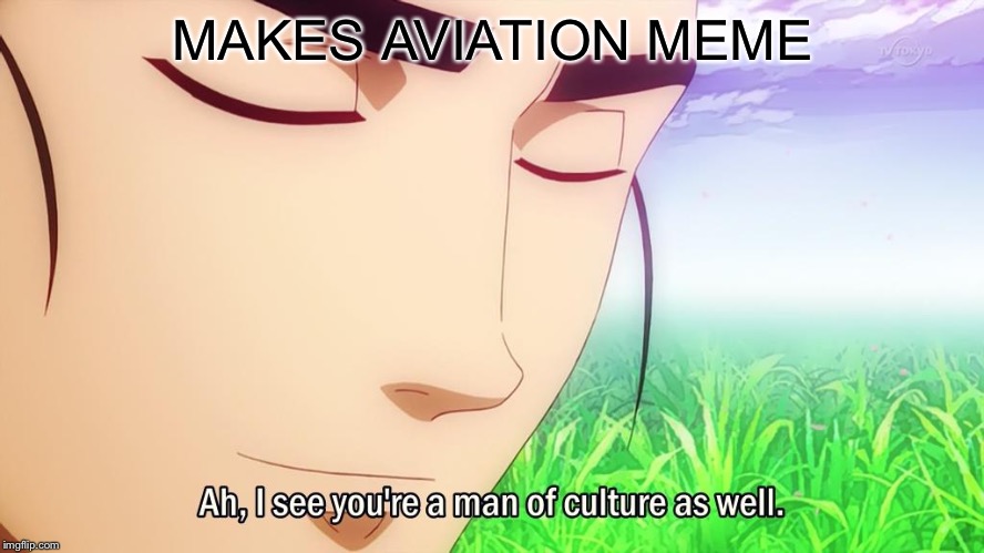 MAKES AVIATION MEME | made w/ Imgflip meme maker