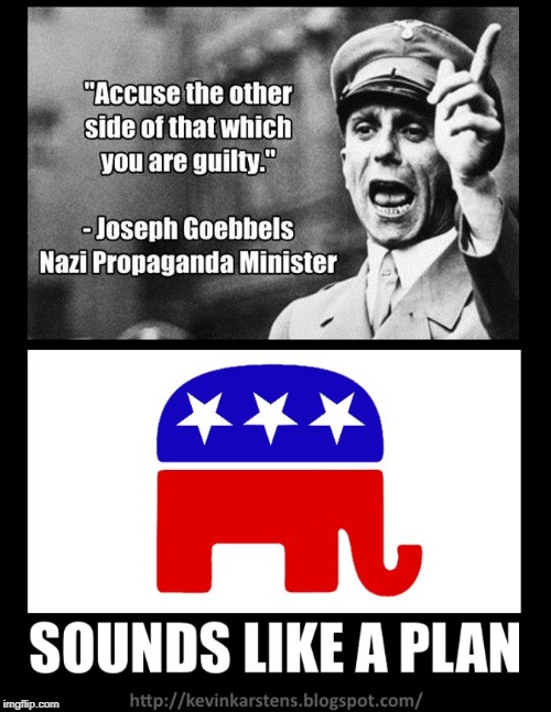 Goebbels and his disciples | . | image tagged in goebbels and his disciples,goebbels,big lie,nazi,gop,republican | made w/ Imgflip meme maker