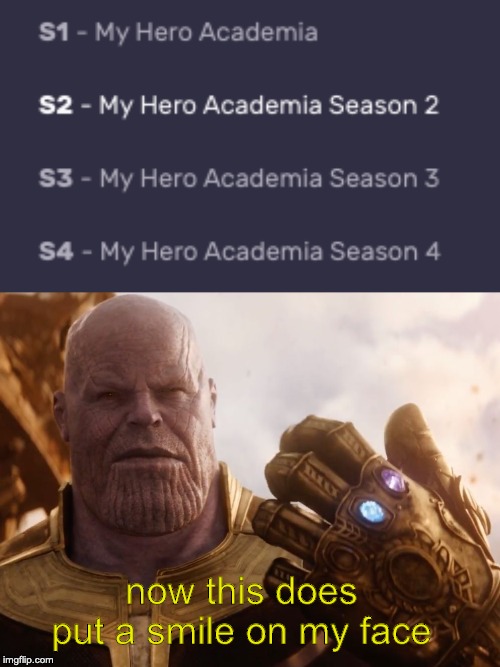 now this does put a smile on my face | image tagged in thanos smile | made w/ Imgflip meme maker