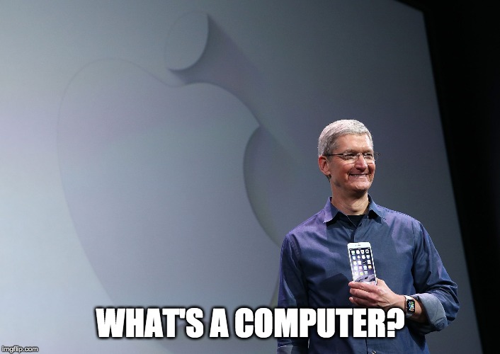 Tim Cook | WHAT'S A COMPUTER? | image tagged in tim cook | made w/ Imgflip meme maker